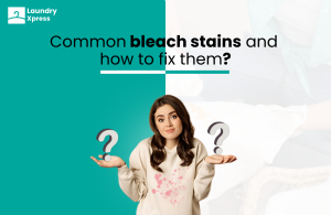 Common Bleach Stains and How to Fix Them